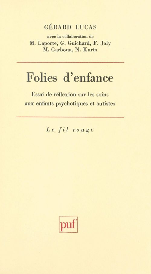 ebook cover of Folies d'enfance, by Gerard Lucas, M. Garboua, M. Laporte, N. Kurts, F. Joly, G. Guichard