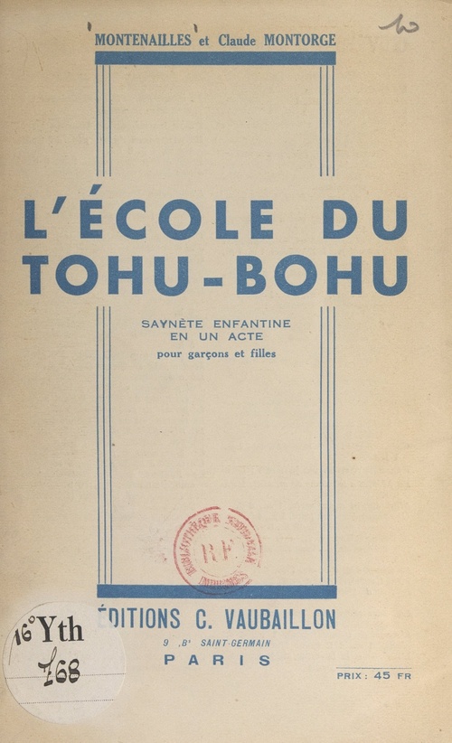 Couverture ebook de L'école du tohu-bohu, de Claude Montorge, Montenailles