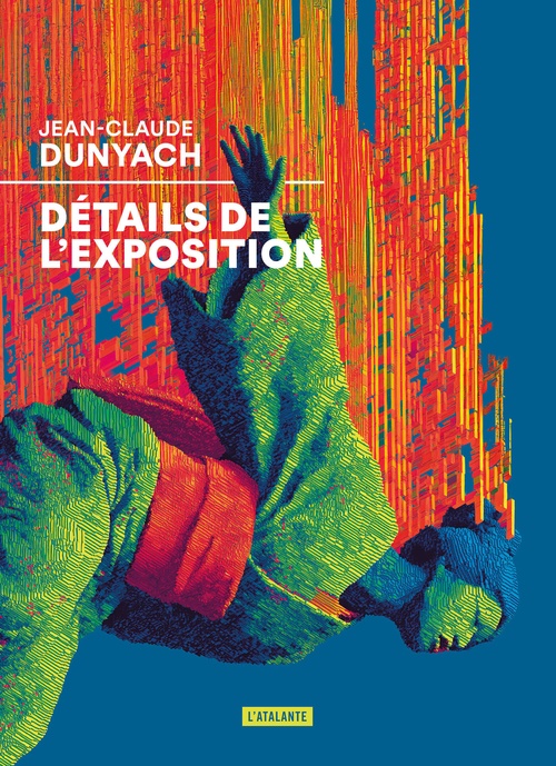 Couverture ebook de Détails de l'exposition, de Jean-Claude Dunyach