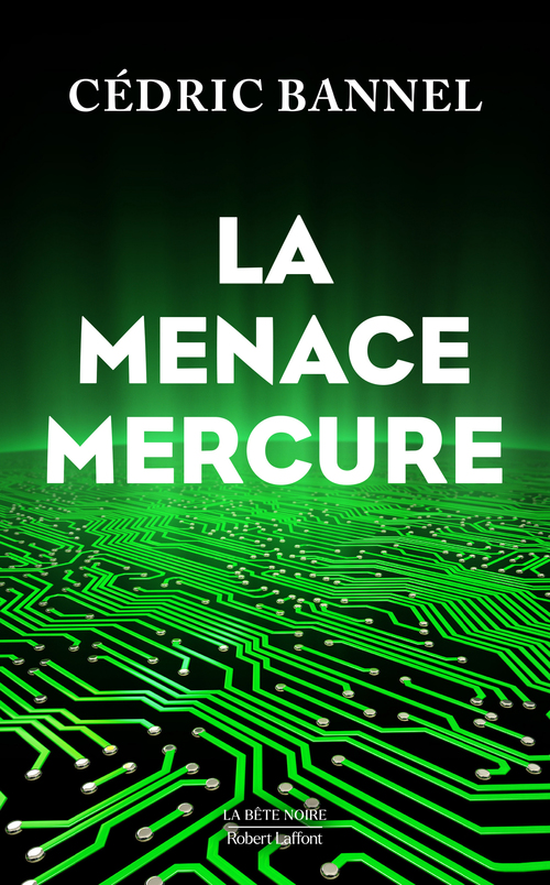 ebook cover of La menace Mercure, by Cédric Bannel