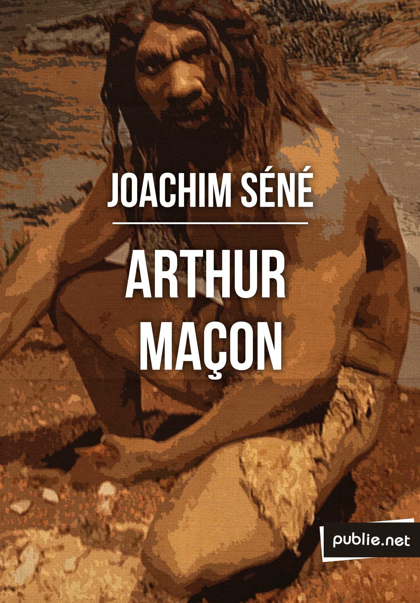 Couverture ebook de Arthur Maçon, de Joachim Séné