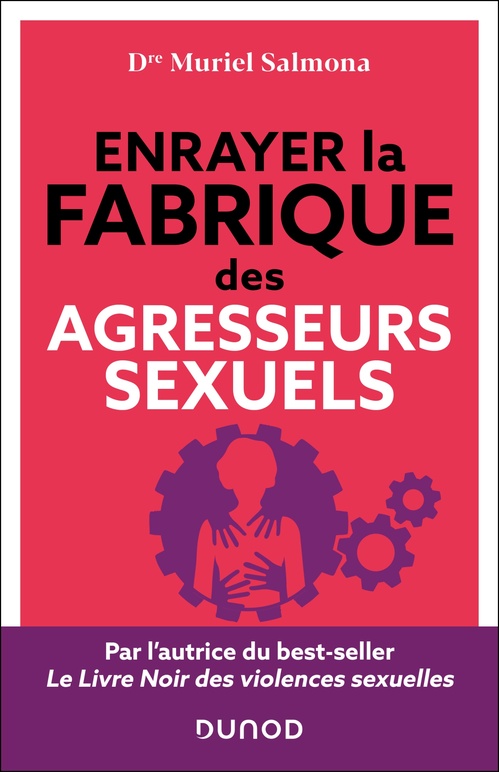 ebook cover of Enrayer la fabrique des agresseurs sexuels, by Muriel Salmona