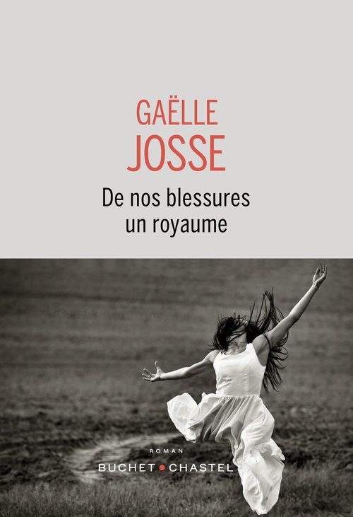 ebook cover of De nos blessures un royaume, by Gaëlle Josse