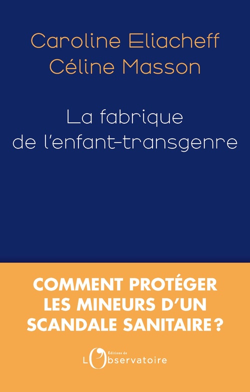 Couverture ebook de La fabrique de l´enfant-transgenre, de Caroline Eliacheff, Céline Masson