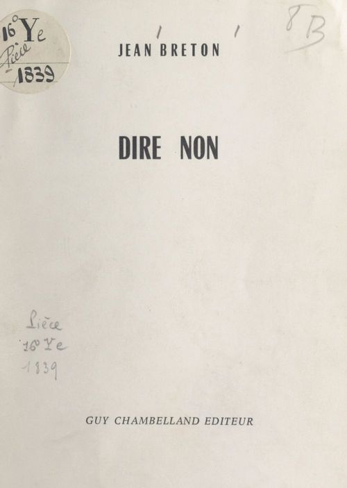 ebook cover of Dire non, by Jean Breton
