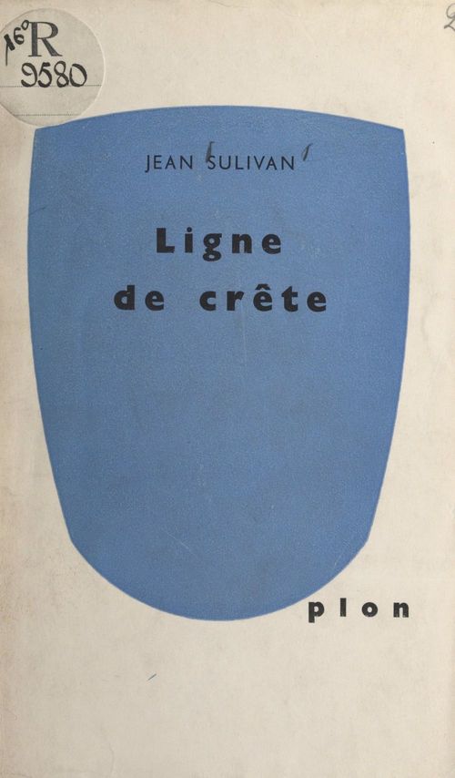 Couverture ebook de Ligne de crête, de Jean Sulivan