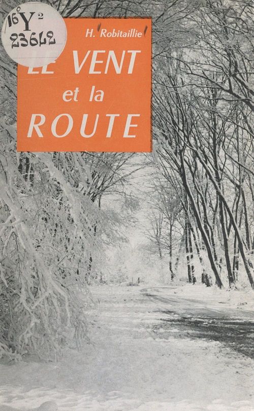 ebook cover of Le vent et la route, by Henriette Robitaillie