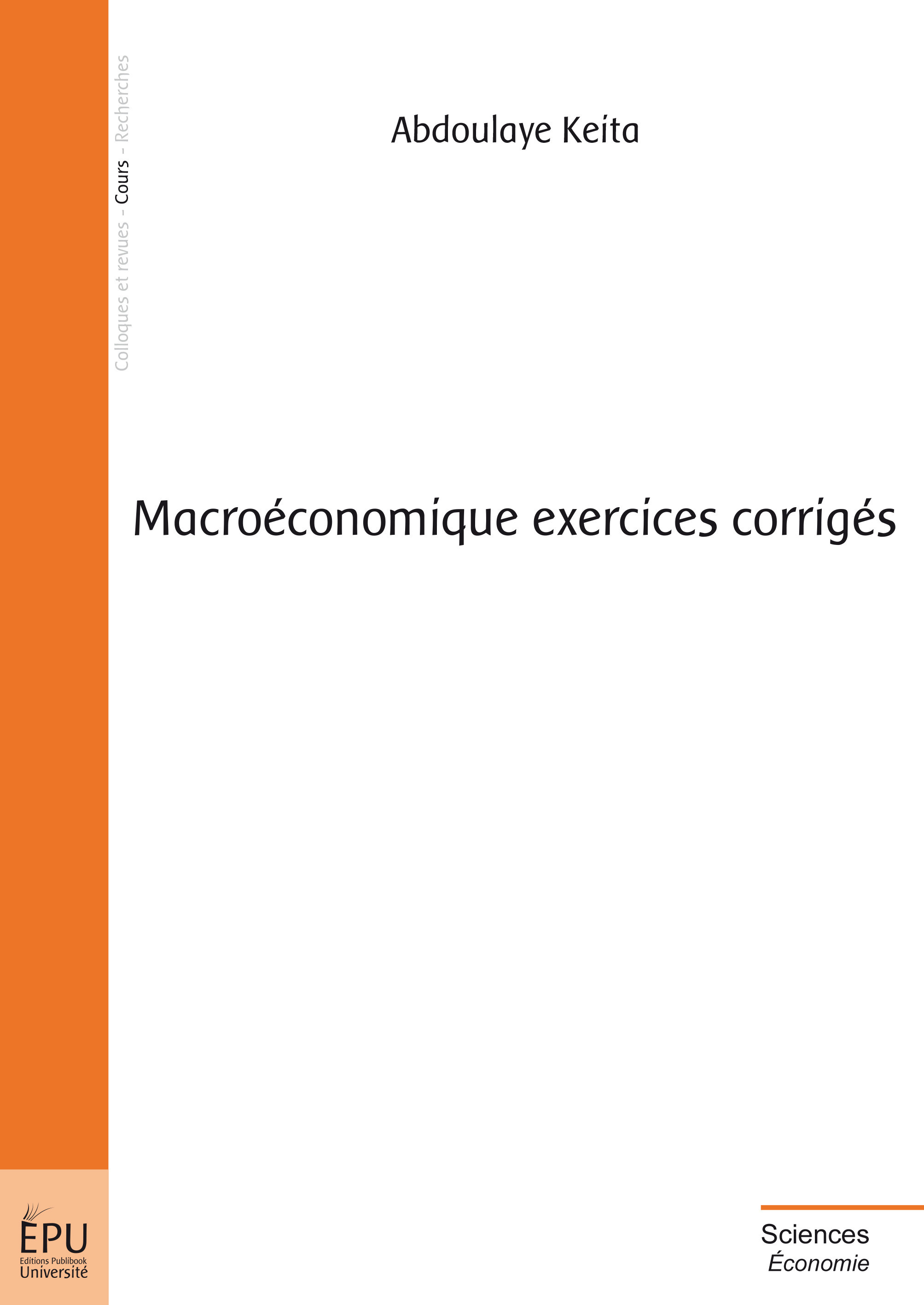 Couverture ebook de Macroéconomique exercices corrigés, de Abdoulaye Keïta