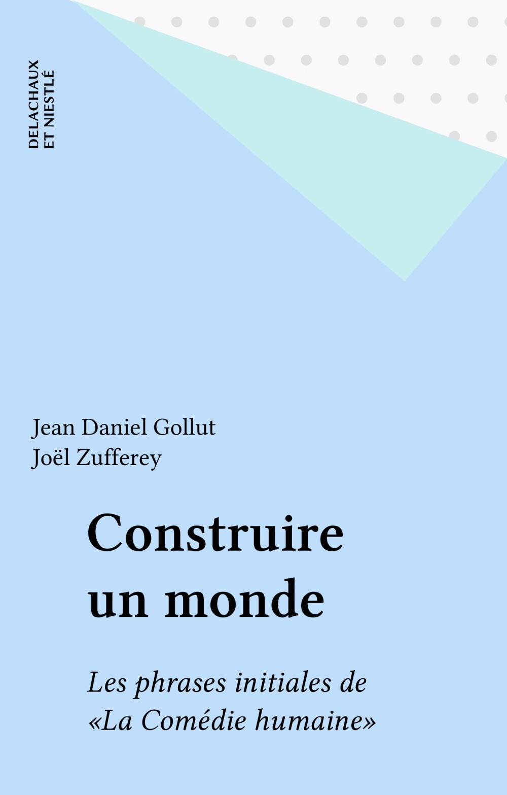 Couverture ebook de Construire un monde, de Gollut/Zufferey