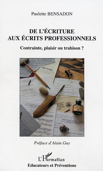 ebook cover of De l'écriture aux écrits professionnels, by Paulette Bensadon