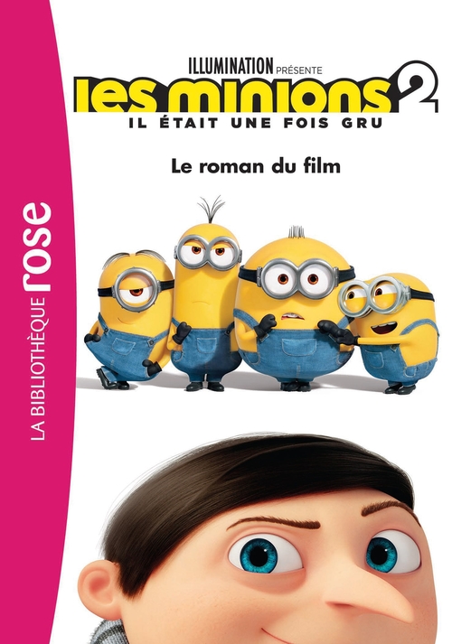 ebook cover of Les Minions 2 Il était une fois Gru - Le roman du film, by Universal Studios