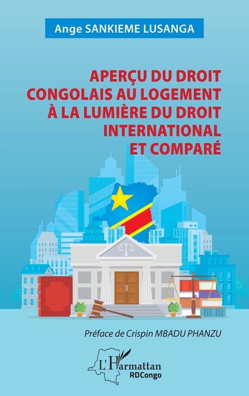 ebook cover of Aperçu du droit congolais au logement à la lumière du droit international et comparé, by Ange Sankieme Lusanga