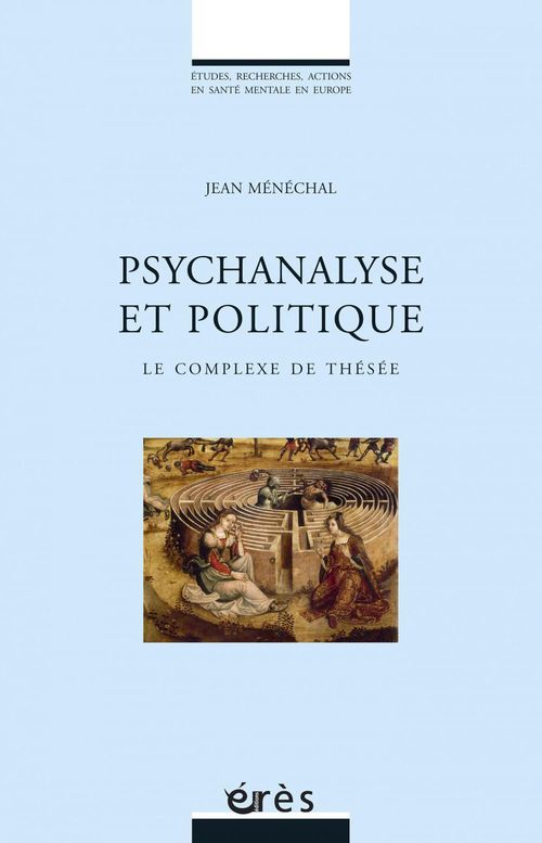ebook cover of Psychanalyse et politique, by Menechal/Kaes