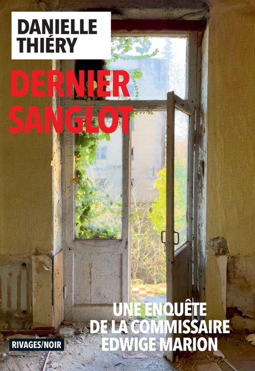 ebook cover of Dernier sanglot, by Danielle Thiery
