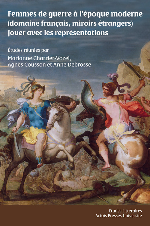 ebook cover of Femmes de guerre à l'époque moderne (domaine français, miroirs étranger), by