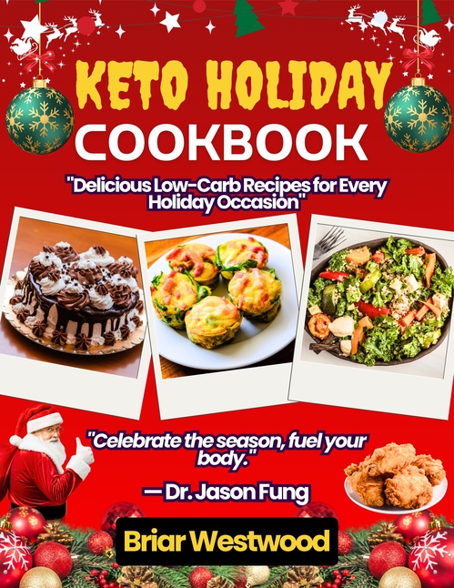 ebook cover of KETO HOLIDAY COOKBOOK, by Briar Westwood