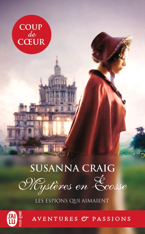 ebook cover of Les espions qui aimaient (Tome 1) - Mystères en Écosse, by Susanna Craig