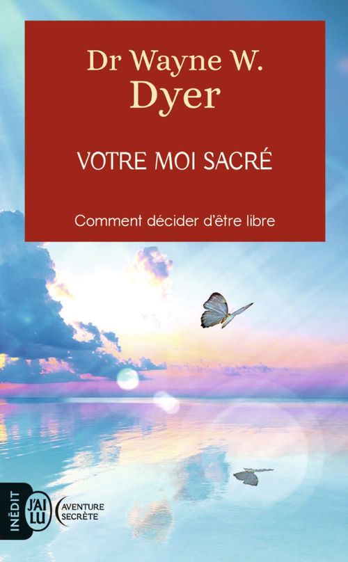 Couverture ebook de Votre moi sacré, de Wayne W. Dyer