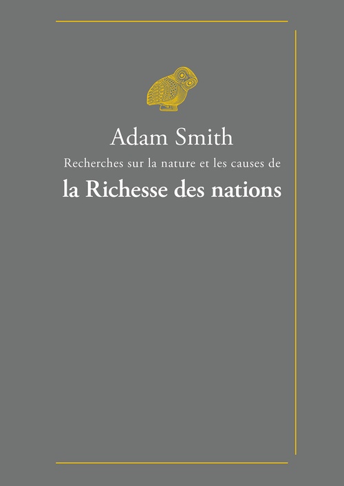Couverture ebook de Recherches sur la nature et les causes de la Richesse des nations, de Adam Smith