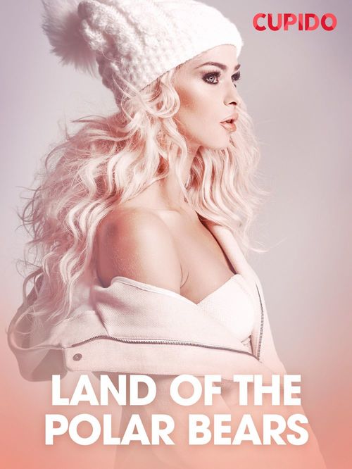 ebook cover of Land of the Polar Bears, by -  Cupido