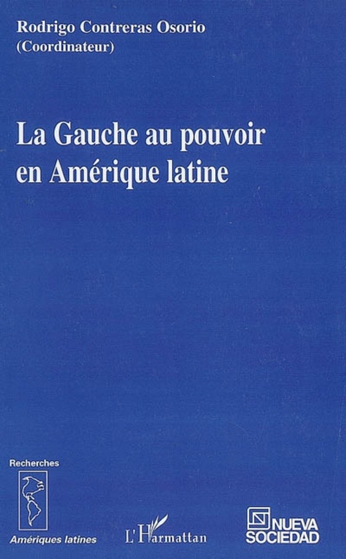 ebook cover of La Gauche au pouvoir en Amérique latine, by Rodrigo Contreras osorio