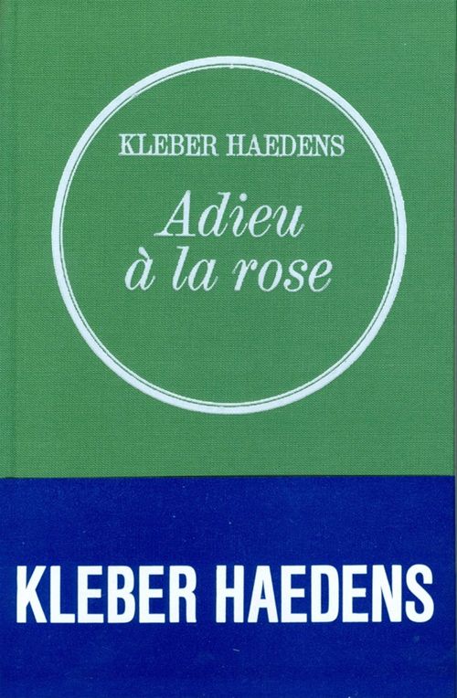 ebook cover of Adieu à la rose, by Kléber Haedens