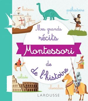 Couverture ebook de Ma première encyclopédie Montessori de l'histoire du monde, de Gwenaëlle Hamon