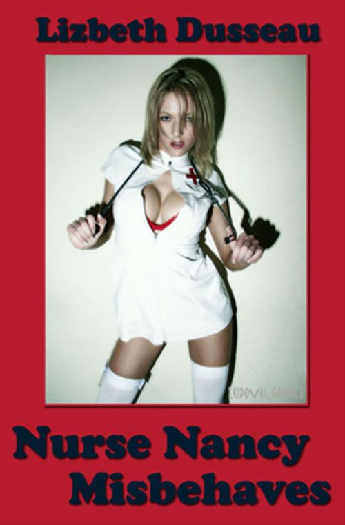 ebook cover of Nurse Nancy Misbehaves, by Lizbeth Dusseau