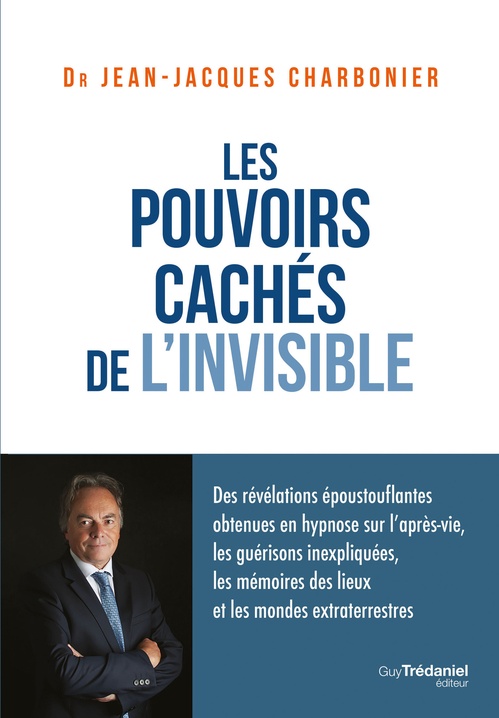 ebook cover of Les pouvoirs cachés de l'invisible, by Jean-Jacques Charbonier