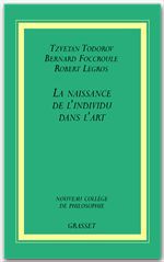 ebook cover of La naissance de l'individu dans l'art, by Todorov/Legros
