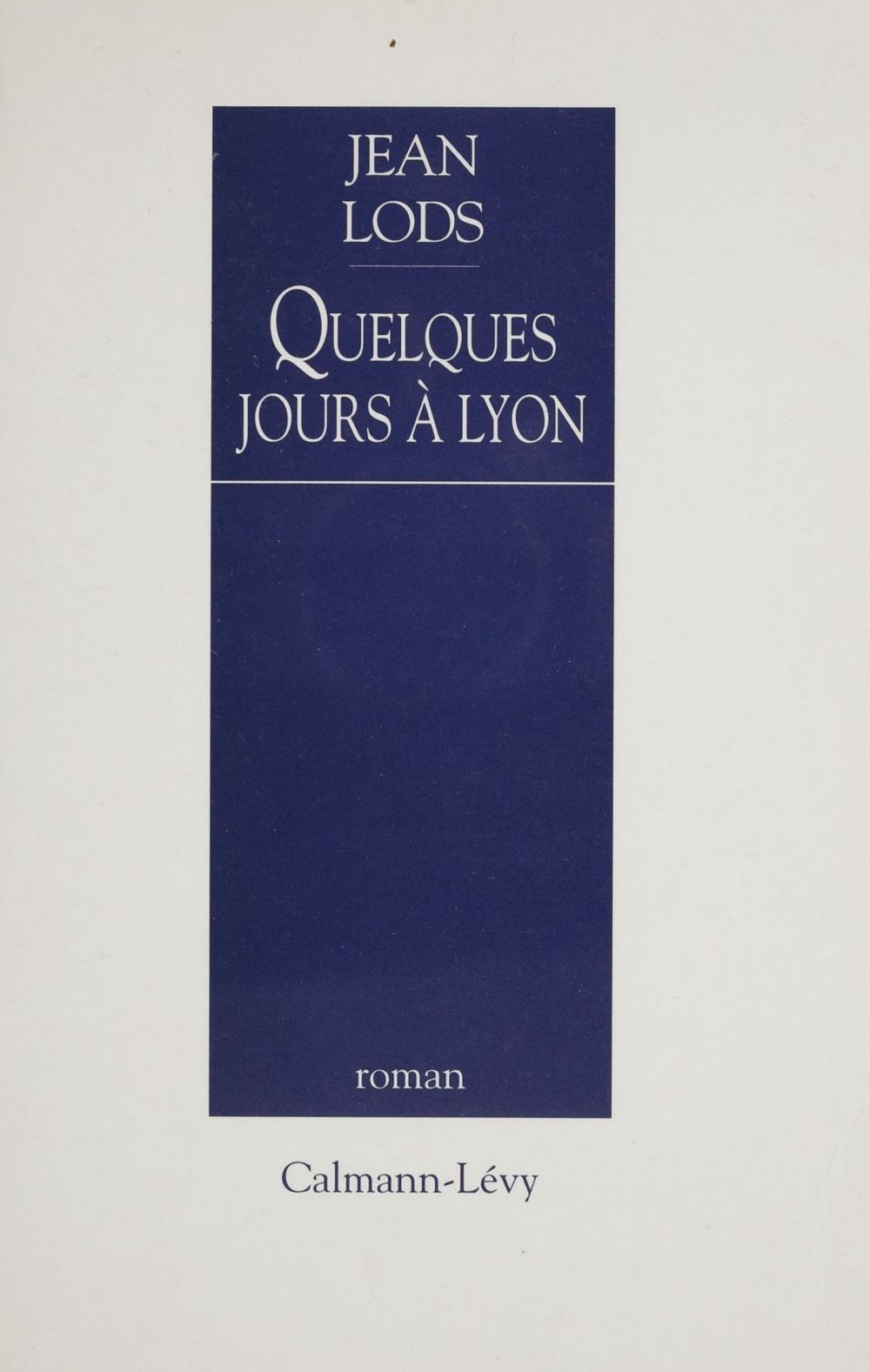Couverture ebook de Quelques jours à Lyon, de Jean Lods