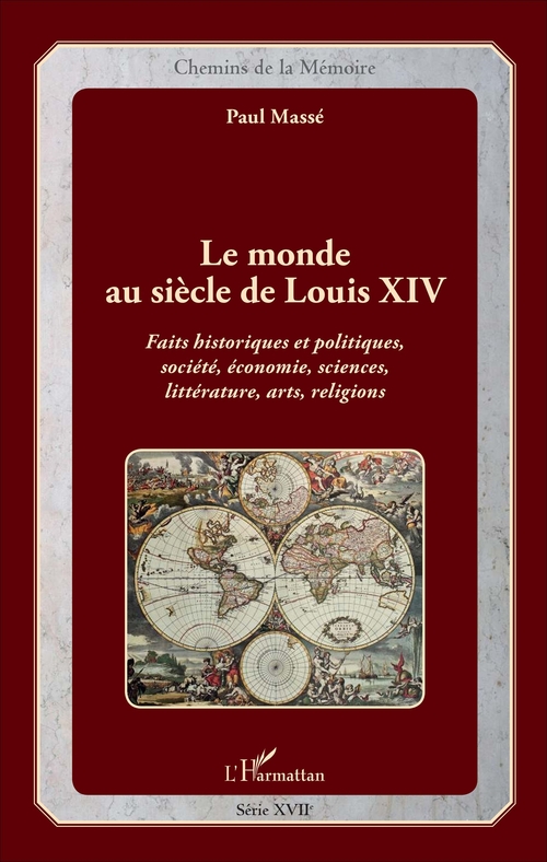 ebook cover of Le monde au siècle de Louis XIV, by Paul Massé