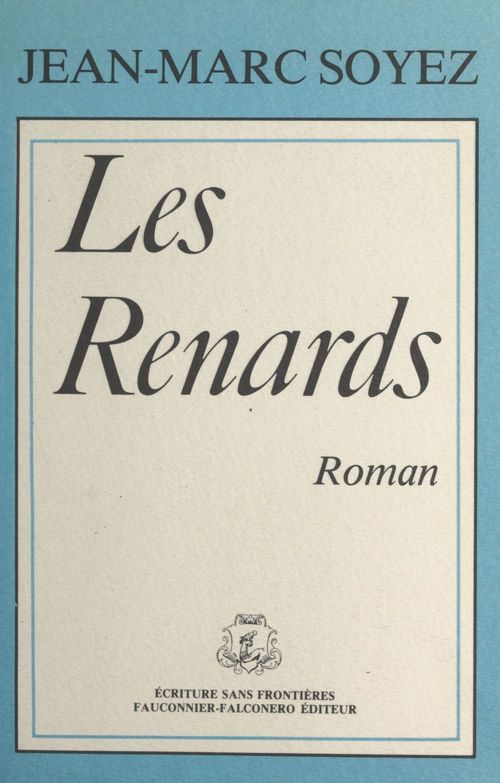 Couverture ebook de Les renards, de Jean-Marc Soyez