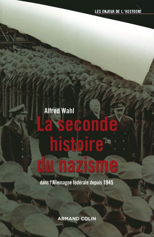 Couverture ebook de La seconde histoire du nazisme, de Alfred Wahl
