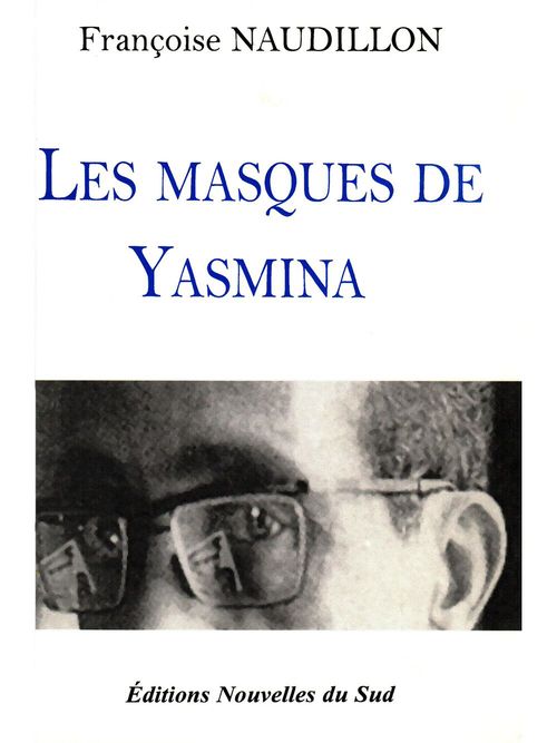 ebook cover of Les masques de Yasmina, by Françoise Naudillon
