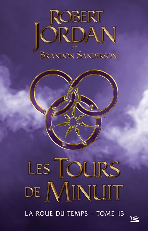 ebook cover of La Roue du Temps, T13 : Les Tours de Minuit, by Robert Jordan, Brandon Sanderson