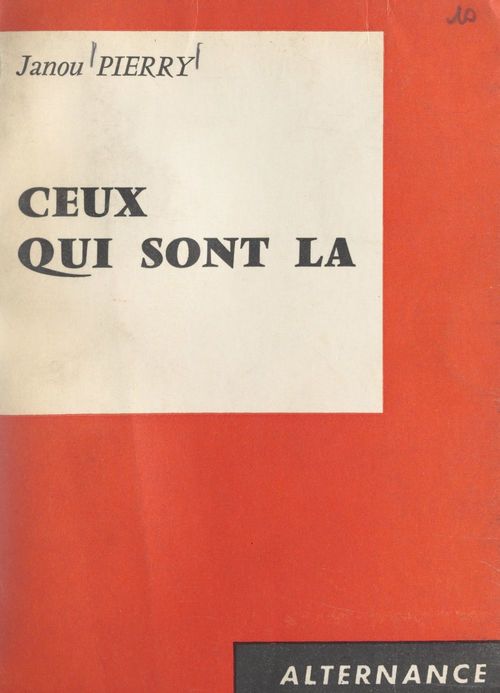 Couverture ebook de Ceux qui sont là, de Janou Pierry