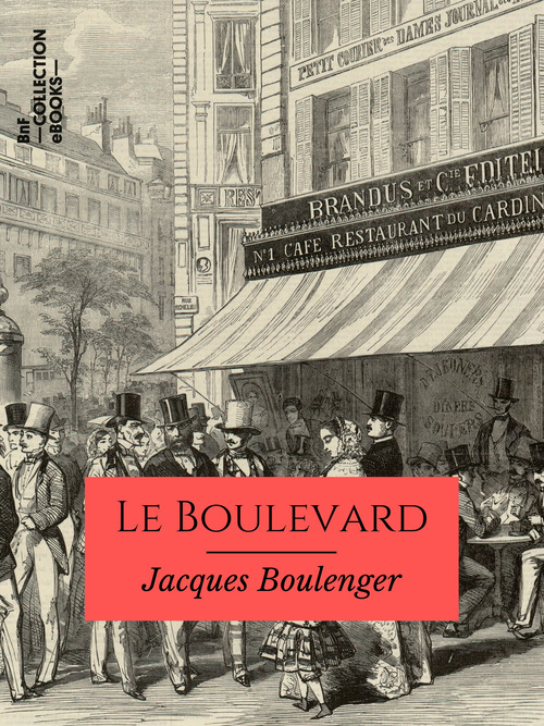 ebook cover of Le Boulevard, by Jacques Boulenger