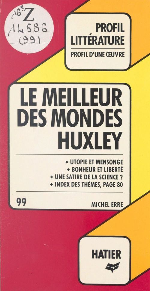 Couverture ebook de Le meilleur des mondes, Huxley, de Michel Erre