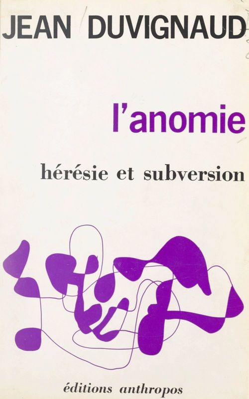 Couverture ebook de L'anomie, de Jean Duvignaud