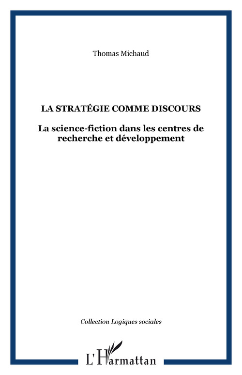 Couverture ebook de La stratégie comme discours, de Thomas Michaud