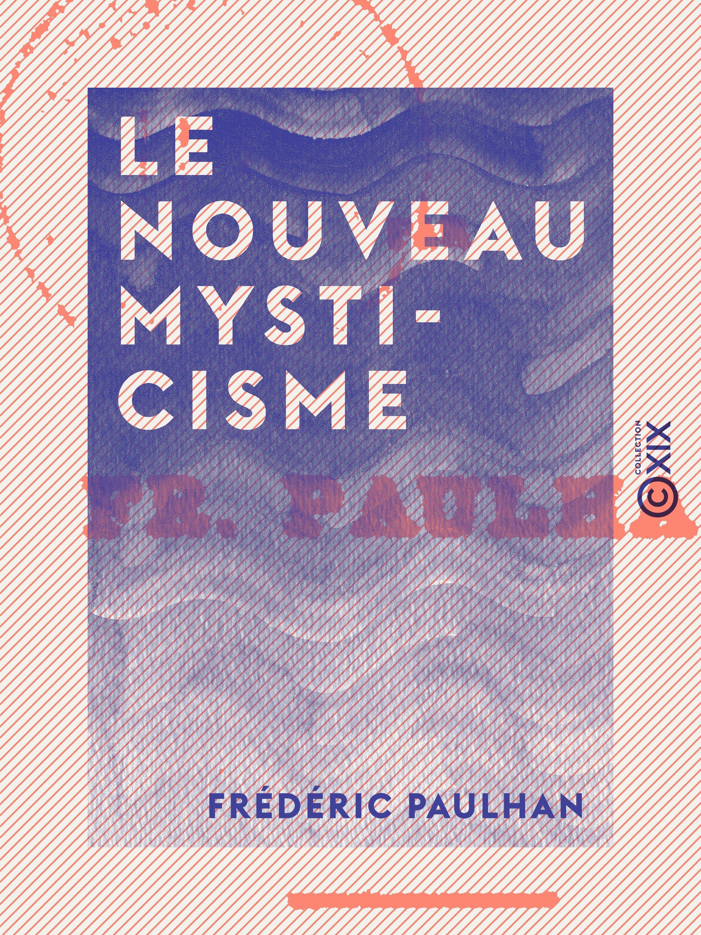 ebook cover of Le Nouveau Mysticisme, by Frederic Paulhan
