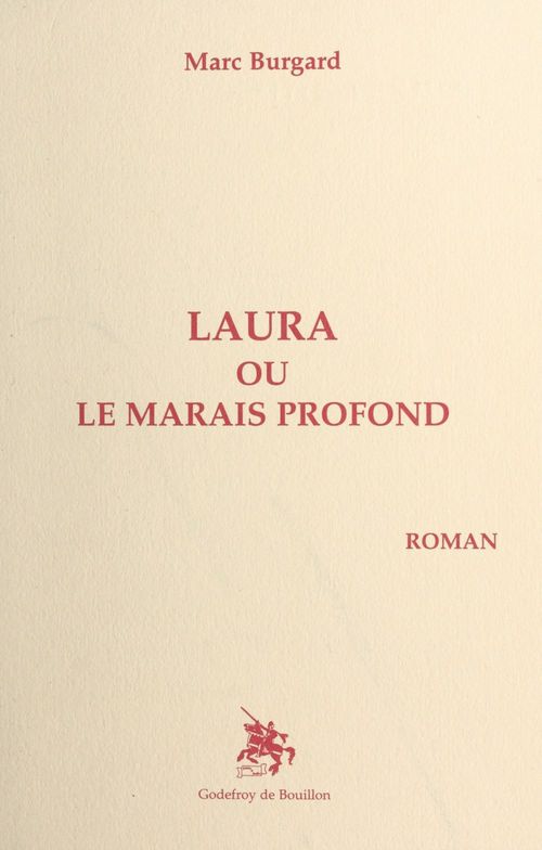 Couverture ebook de Laura ou le Marais profond, de Marc Burgard