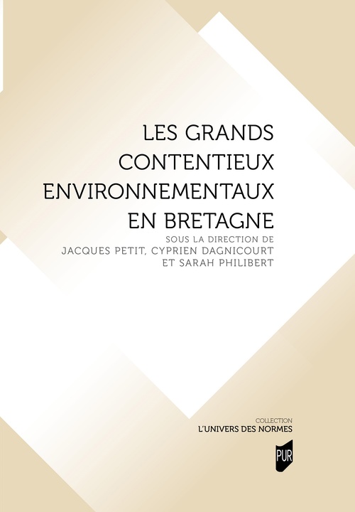 ebook cover of Les grands contentieux environnementaux en Bretagne, by Jacques Petit, Cyprien Dagnicourt, Sarah Philibert