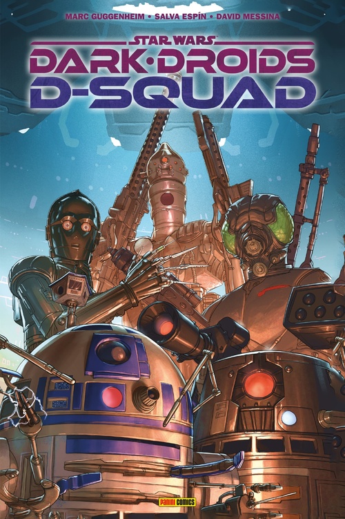 ebook cover of Star Wars: Dark Droids: D-Squad, by Marc Guggenheim