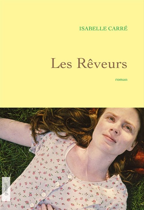 Couverture ebook de Les rêveurs, de Isabelle Carré