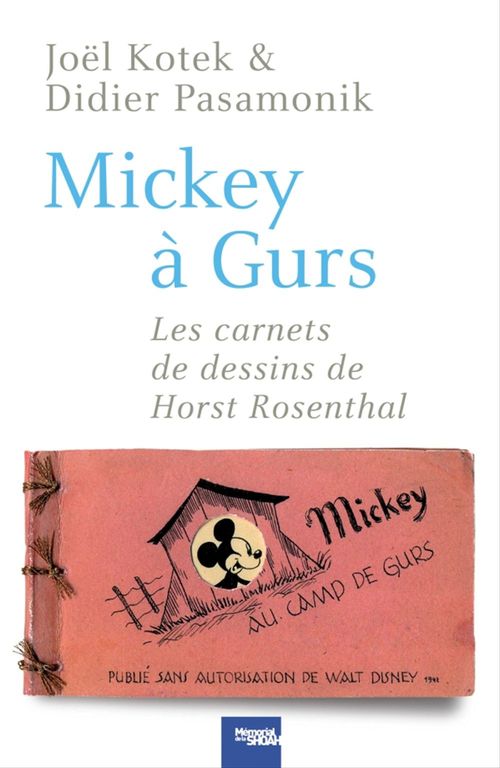 ebook cover of Mickey à Gurs, by Joël Kotek, Didier Pasamonik