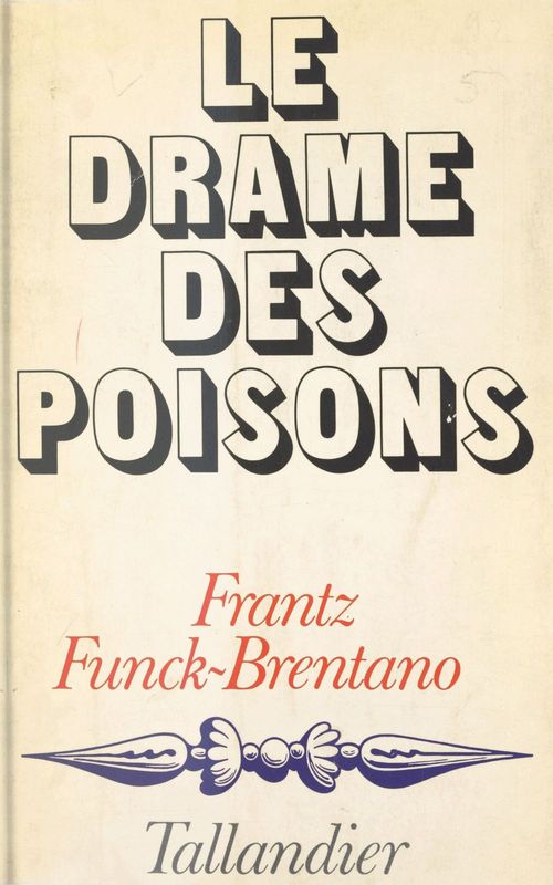 ebook cover of Le drame des poisons, by Frantz Funck-Brentano