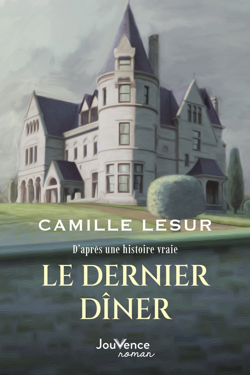 ebook cover of Le dernier dîner , by Camille Lesur