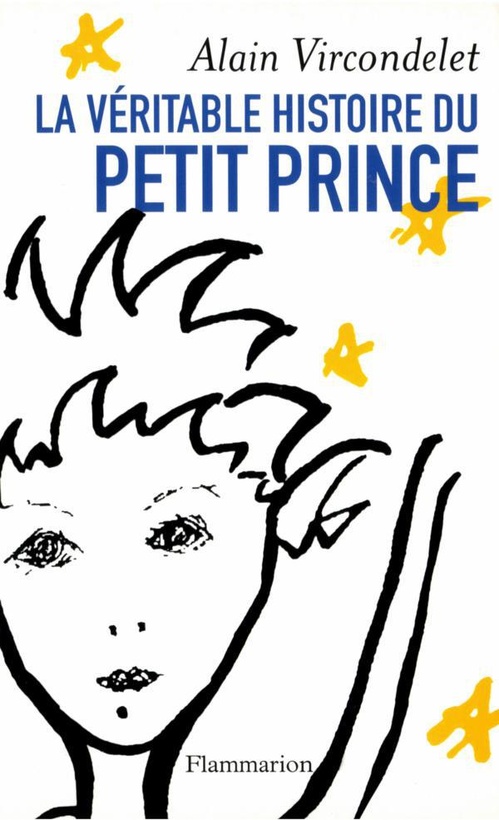 Couverture ebook de La véritable histoire du petit prince, de Alain Vircondelet